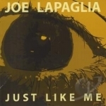 Just Like Me by Joe Lapaglia