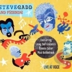 Live at Voce by Steve Gadd / Steve Gadd &amp; Friends