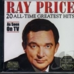 20 All-Time Greatest Hits by Ray Price