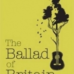 The Ballad of Britain: How Music Captured the Soul of a Nation