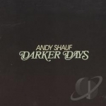 Darker Days by Andy Shauf