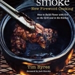 Smoke: New Firewood Cooking