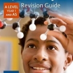 AQA A Level Chemistry Year 1 Revision Guide: Year 1