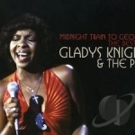 Midnight Train to Georgia: The Best of Gladys Knight and the Pips by Gladys Knight &amp; The Pips
