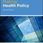 Making Health Policy