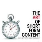 The Art of Short Form Content: From Concept to Color Correction