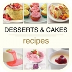 Dessert &amp; Cake Recipes