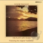Plant Life Years by Dougie Maclean