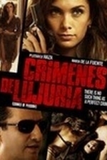 Crimenes De Lujuria (2010)
