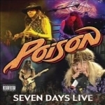 Seven Days Live by Poison