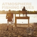 Fishing Blues by Atmosphere