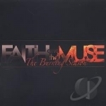 Burning Season by Faith &amp; The Muse