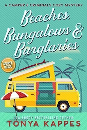 Beaches, Bungalows, and Burglaries 