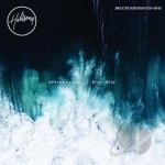 Open Heaven/River Wild by Hillsong / Hillsong Worship