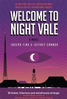 Welcome to Night Vale: A Novel