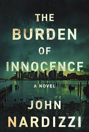 The Burden of Innocence (The Infantino Files #2)