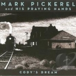 Cody&#039;s Dream by Mark Pickerel