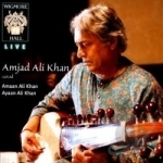 Indian Classical Ragas by Amaan Ali Khan / Amjad Ali Khan / Ayaan Ali Khan / Satyajit Talwalkar