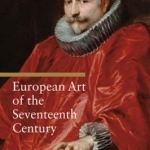 European Art of the Seventeenth Century