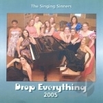 Drop Everything by St Lawrence University Sinners