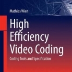 High Efficiency Video Coding: Coding Tools and Specification