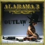 Outlaw by Alabama 3