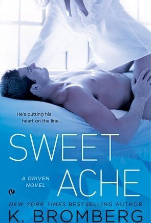 Sweet Ache (Driven, #6) 