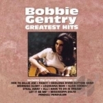 Greatest Hits by Bobbie Gentry