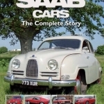 SAAB Cars: The Complete Story