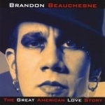 Great American Love Story by Brandon Beauchesne