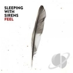 Feel by Sleeping With Sirens