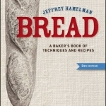 Bread: A Baker&#039;s Book of Techniques and Recipes
