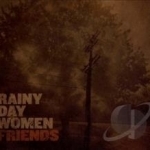 Friends by Rainy Day Women