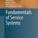 Fundamentals of Service Systems: 2015