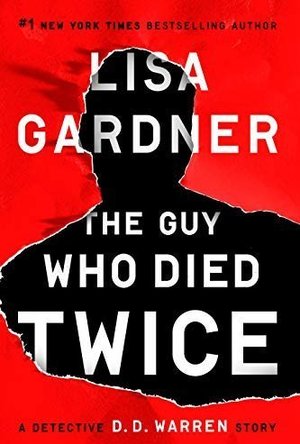 The Guy Who Died Twice (Detective D.D. Warren #9.5)