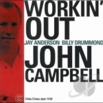 Workin&#039; Out by John Campbell