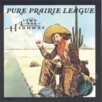 Two Lane Highway by Pure Prairie League
