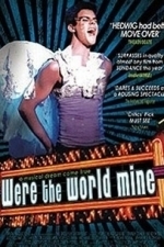 Were the World Mine (2008)