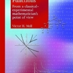 Numbers and Functions: From a Classical-Experimental Mathematician&#039;s Point of View