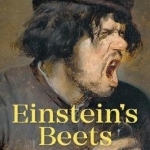 Einstein&#039;s Beets