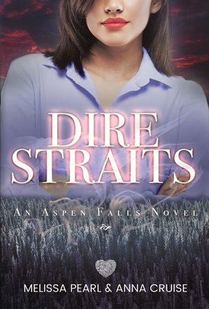 Dire Straits (Aspen Falls #4)