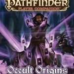 Pathfinder Player Companion: Occult Origins: Occult Origins