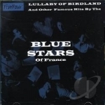Lullaby of Birdland by The Blue Stars of France Jazz