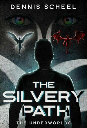 The Silvery Path (The Underworlds #4)