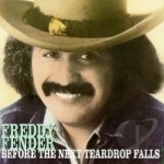 Before the Next Teardrop Falls by Freddy Fender