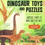 Making Wooden Dinosaur Toys and Puzzles: Jurassic Giants to Make and Play