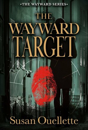 The Wayward Target (The Wayward Series #3)
