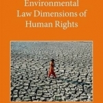 Environmental Law Dimensions of Human Rights