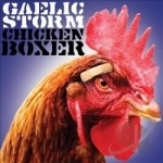 Chicken Boxer by Gaelic Storm
