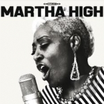 Singing for the Good Times by Martha High